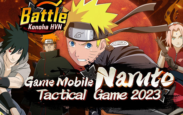 Battle Konoha HVN - Game Mobile Naruto Top-notch Tactical 2022